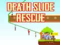 Oyunu Death Slide Rescue