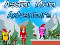 Oyunu Asami Mom Adventure