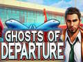 Oyunu Ghosts of Departure