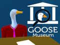 Oyunu Goose Museum