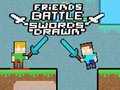 Oyunu Friends Battle Swords Drawn