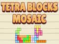 Oyunu Tetra Blocks Mosaic 