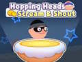 Oyunu Hopping Heads: Scream & Shout