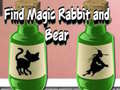 Oyunu Find Magic Rabbit and Bear