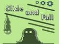 Oyunu Slide and Fall
