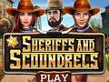 Oyunu Sheriffs and Scoundrels