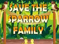 Oyunu Save The Sparrow Family