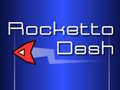 Oyunu Rocketto Dash