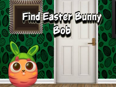 Oyunu Find Easter Bunny Bob