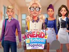 Oyunu From Nerd to School Popular