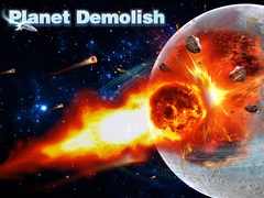 Oyunu Planet Demolish