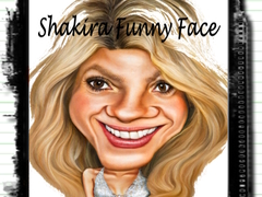 Oyunu Shakira Funny Face