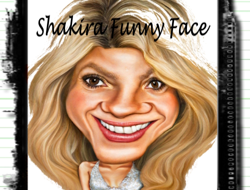 Shakira'nın Komik Yüzü .
