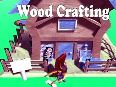 Oyunu Wood Crafting