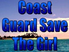 Oyunu Coast Guard Save The Girl
