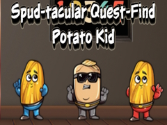 Oyunu Spud tacular Quest Find Potato Kid