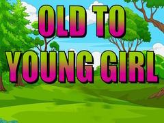 Oyunu Old To Young Girl