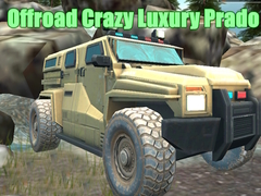 Oyunu Offroad Crazy Luxury Prado