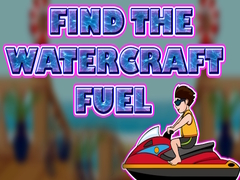 Oyunu Find The Watercraft Fuel
