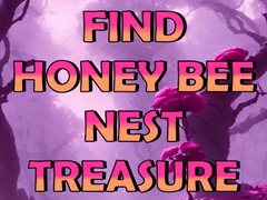 Oyunu Find Honey Bee Nest Treasure