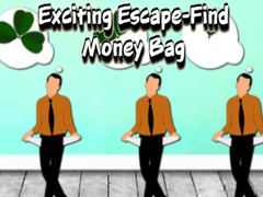 Oyunu Exciting Escape Find Money Bag