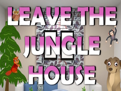 Oyunu Leave the Jungle House