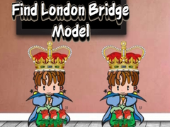 Oyunu Find London Bridge Model