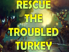 Oyunu Rescue the Troubled Turkey