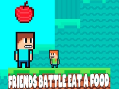 Oyunu Friends Battle Eat A Food