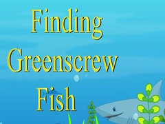 Oyunu Finding Greenscrew Fish