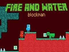 Oyunu Fire and Water Blockman