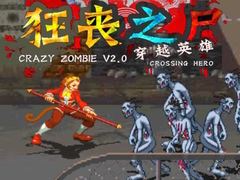 Oyunu Crazy Zombie V 2.0 Crossing Hero