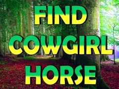 Oyunu Find Cowgirl Horse