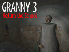 Oyunu Granny 3 Return the School