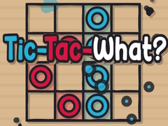 Oyunu Tic-Tac-What?