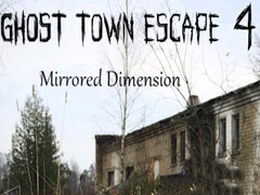 Oyunu Ghost Town Escape 4 Mirrored Dimension