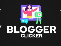 Oyunu Blogger Clicker