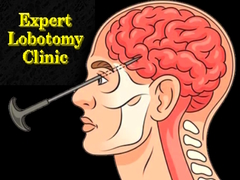 Oyunu Expert Lobotomy Clinic