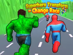 Oyunu Superhero Transform - Change Race