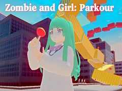 Oyunu Zombie and Girl: Parkour