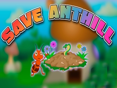 Oyunu Save Anthill