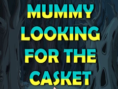 Oyunu Mummy Looking for the Casket