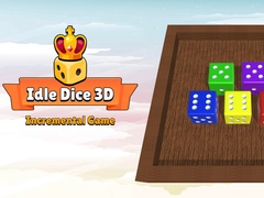 Oyunu Idle Dice 3D: Incremental Game