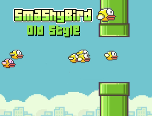 Smashy Bird'ün eski tarzı .