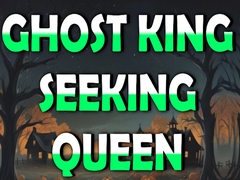 Oyunu Ghost King Seeking Queen