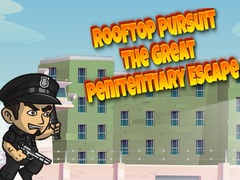 Oyunu Rooftop Pursuit The Great Penitentiary Escape