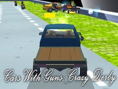 Oyunu Cars With Guns: Crazy Derby