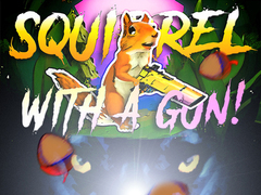 Oyunu Squirrel with a gun!