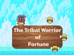 Oyunu The Tribal Warrior Of Fortune