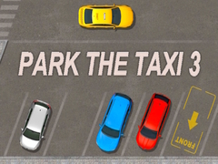 Oyunu Park The Taxi 3